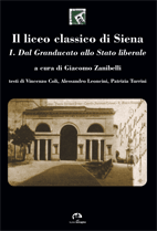 Il liceo classico di Siena.1. Dal Granducato allo Stato liberale