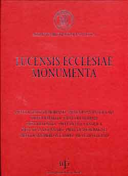 Lucensis Ecclesia Monumenta. A saeculo VII usque ad annum MCCLX – vol. II