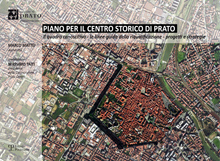 Piano per il centro storico di Prato