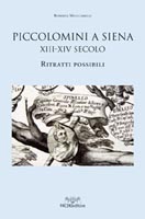 Piccolomini a Siena XIII - XIV secolo. Ritratti possibili