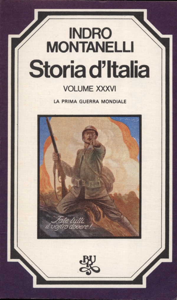 Storia d’Italia. La prima guerra mondiale. Vol. XXXVI