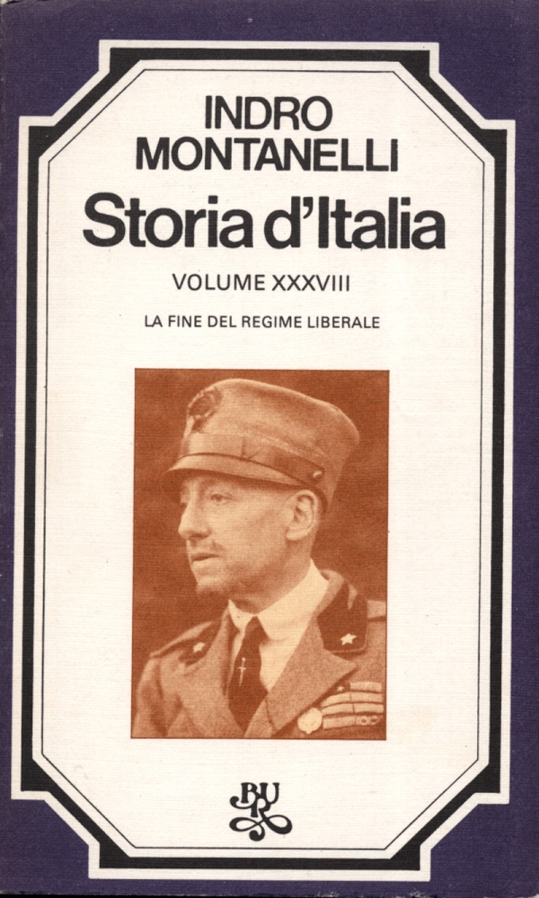 Storia d’Italia. La fine del regime liberale. Vol. XXXVIII