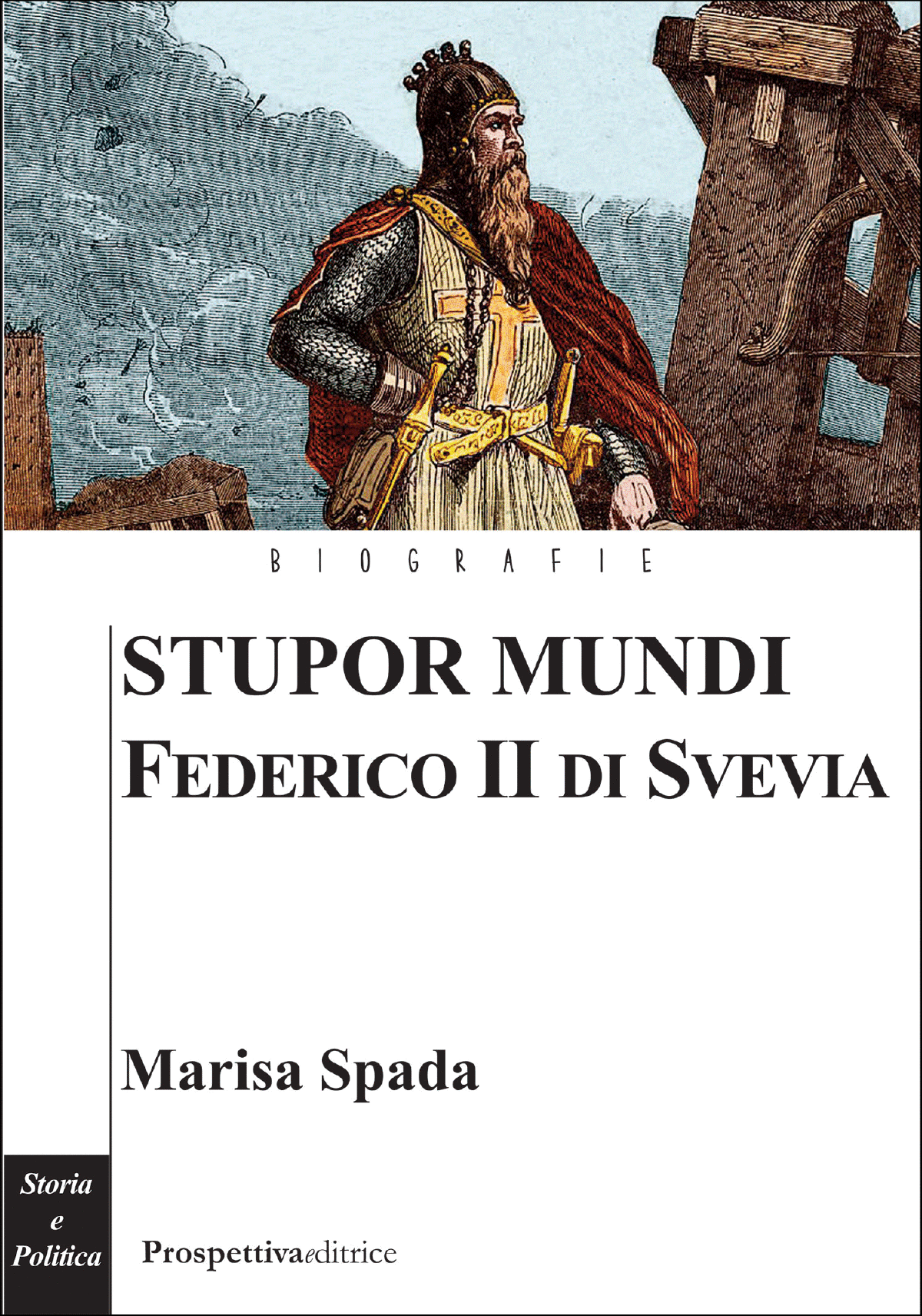 Stupor Mundi Federico II di Svevia