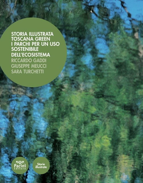 Storia illustrata Toscana Green