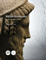 Volterra romana. Storia, genti e cività