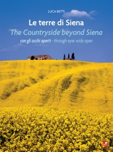 Le Terre di Siena con gli occhi aperti