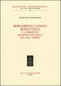 Bernardino Lanino ritrattista  e l’ambiente artistico-politico del suo tempo