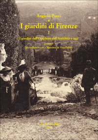 I giardini di Firenze (Vol. I): I giardini dell’Occidente dall’Antichità a oggi
