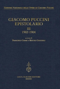 Giacomo Puccini. Epistolario III, 1902-1904