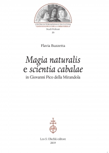 Magia Naturalis e Scientia Cabalae in Giovanni Pico Della Mirandola