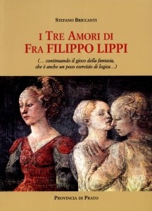 I Tre Amori di Fra Filippo Lippi