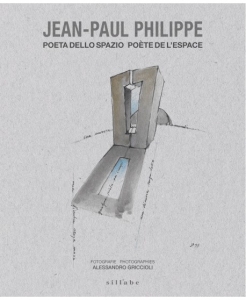 Jean-Paul Philippe. Poeta dello spazio - Poète de l'espace