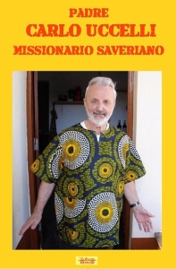 Padre Carlo Uccelli missionario saveriano