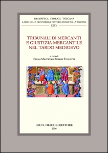 Tribunali di mercanti e giustizia mercantile nel tardo Medioevo