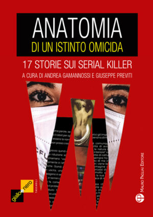 Anatomia di un istinto omicida