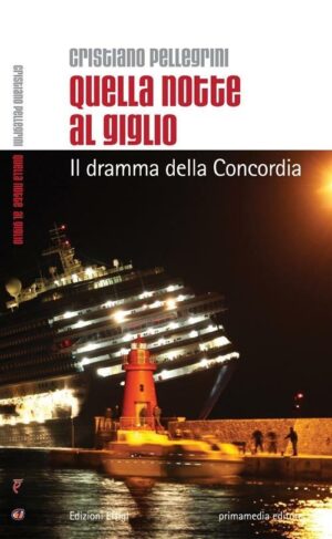 Quella notte al Giglio